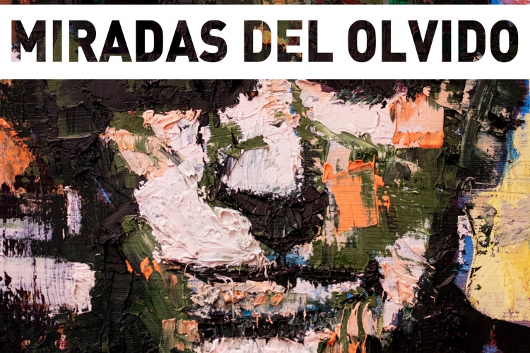 'MIRADAS DEL OLVIDO', UNA EXPOSICIÓN DE MANUEL VERGEL